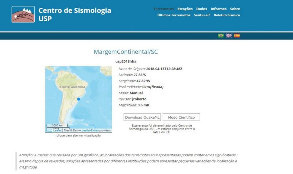 Conforme Rede Sismográfica Brasileira e USP, fenômeno teve magnitude Richter 3,6. 